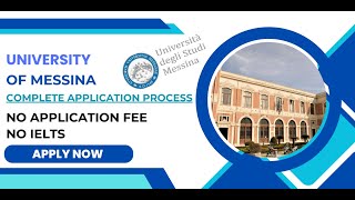 University of Messina  University of Messina Application Process  Complete Guide [upl. by Ahsad953]