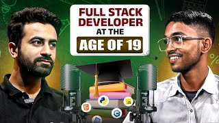 Journey of a Diploma Student who Became Full Stack Developer at the Age of 19  Full Stack Developer [upl. by Suzan]