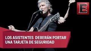 Recomendaciones para asistir al concierto de Roger Waters en el Zócalo capitalino [upl. by Oringa23]