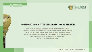 Portfolio Committee on Correctional Services 29 October 2024 [upl. by Teiv769]