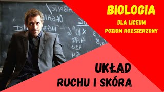 Układ ruchu  skóra Biologia rozszerzona do matury matura [upl. by Meggs]