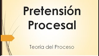 Pretensión procesal [upl. by Sekofski830]