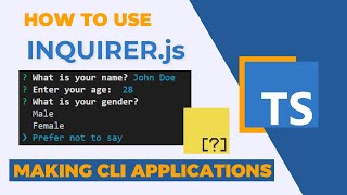 TypeScript Meets Inquirerjs  A HandsOn Tutorial for Building Interactive CLI Experiences [upl. by Yul]