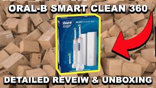 ORALB SMART CLEAN 360 TOOTHBRUSH  DETAILED REVEIW amp UNBOXING [upl. by Aihsotan]