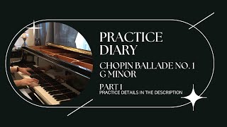 Chopin Ballade No1 Practice Diary chopin chopinpiano chopinballade piano music pianopractice [upl. by Aissat]