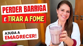 Vitamina para PERDER BARRIGA Rápido  Tira a Fome ajuda a Emagrecer Gostosa Saudável e Low Carb [upl. by Thier247]