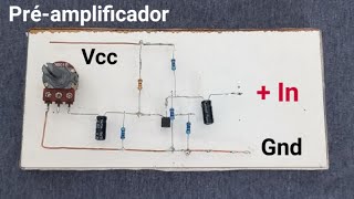 Préamplificador caseiro funcional com transístor BC 546 [upl. by Tayib]