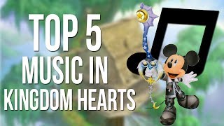 Kingdom Hearts Top 5 MusicSongs [upl. by Nelli]