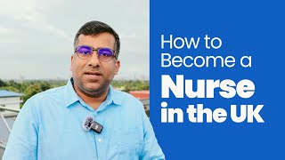 How to Become a Nurse in the UK  Febin Cyriac  Envertiz [upl. by Getter436]