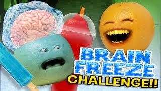 Annoying Orange  Brain Freeze Challenge [upl. by Marleen]