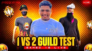 SAHED GAMING IS LIVE 😲1VS2😎 GUILD TEST👽nonstopgaming freefirelive rggamer shortlive shorts [upl. by Esinahs]