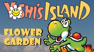 Yoshis Island  Flower Garden Remix Free Download [upl. by Seuqcaj73]