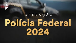 Operação Polícia Federal 2024  Conquiste uma das 2000 mil vagas anunciadas com quem aprovou 977 PFs [upl. by Hanahs]