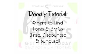 Doodly Tutorial Where to Find Fonts amp SVGs Free Discounted amp Bundled [upl. by Yelyr]