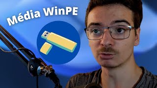 Créer un média USB WinPE 🔧 [upl. by Kred]