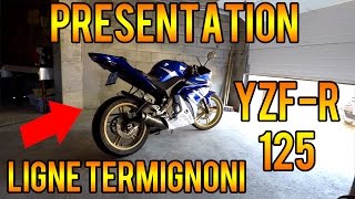 YAMAHA YZF R125  TERMIGNONI EXHAUST [upl. by Eldred]