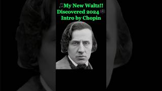 🎹 Chopins Lost Waltz Intro by AI Chopin Discovered 2024 🔍 【KeroKlassicKorner】 [upl. by Ynhoj317]