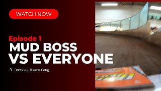 POV Mud Boss vs Everyone Episode 1 ft Banshee Theme Song [upl. by Anama985]