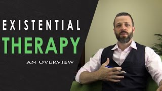 Existential Therapy Overview [upl. by Akila]