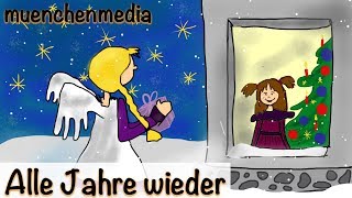 ⭐️ Alle Jahre wieder  Weihnachtslieder deutsch  Kinderlieder deutsch  Weihnachten  muenchenmedia [upl. by Darom]