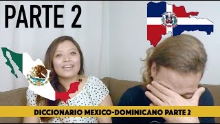 DIFERENCIAS ENTRE PALABRAS DOMINICANAS Y MEXICANAS 2 [upl. by Dorr]