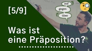 Wortarten 59  Was ist eine Präposition [upl. by Annayk]