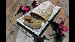 Strudel di mele con sfoglia super semplice e buonissimo [upl. by Lemmuela979]