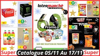 Nouveau Catalogue SUPER Intermarché De La Semaine du 0511 Au 171124 Bons Plans Intermarché France [upl. by Sherurd]