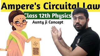 Ampere circuital law class 12th Physics Amperes law magnetic field Magnetic effect part 10 [upl. by Eniluj294]