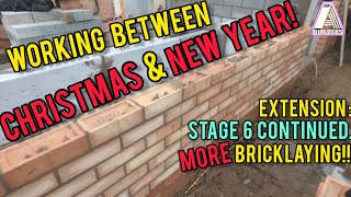 Single Storey Extension Stage 6 Continued Bricklaying Between Christmas and New Year [upl. by Katuscha]