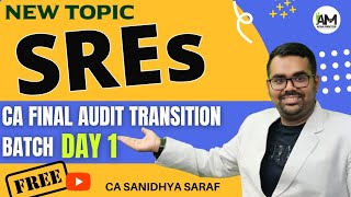 SREs  Audit Transition Batch  CA Final  Free of Cost [upl. by Brinna755]