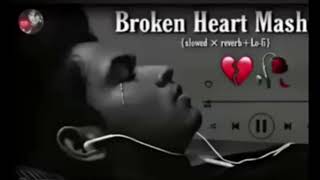 broke heart mash💔💔bollywoodmusic 😭 [upl. by Auohc179]