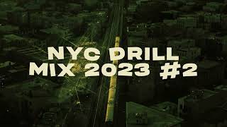 🔥NYC DRILL MIX 2023 2🔥NEWEST DRILL MUSIC🔥 Sha Ek Yus Gz Dougie B Sha Gz Sdot Go🔥 [upl. by Kasevich200]