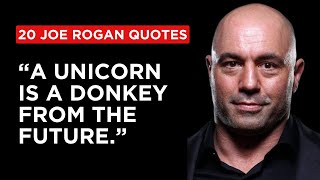 Top 20 Joe Rogan Quotes Thatll Blow Your Mind [upl. by Eelnayr]