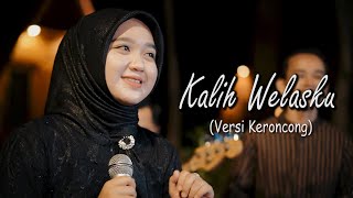 Kalih Welasku  Denny Caknan  New Normal Keroncong Cover [upl. by Lela496]