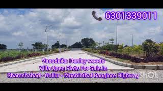 Villa Open Plots for Sale in Shamshabad Gollur  Muchintal near Statue of Equality Banglore Highway [upl. by Debbra]