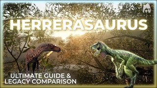 HERRERASAURUS Ultimate Guide amp Legacy Comparison  The Isle Evrima [upl. by Masuh260]