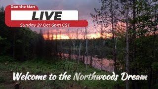 Northwoods Dream First Live Show [upl. by Arikal794]