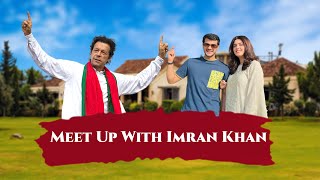 Meet Up With Imran Khan [upl. by Brindle]