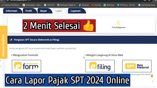 Cara Lapor SPT Online 2024  Lapor Pajak Terbaru [upl. by Timms]