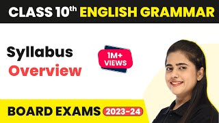 Class 10 English Grammar Syllabus 202324 Overview Class 10 English Grammar Syllabus 202324 CBSE [upl. by Aicilaanna]