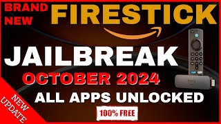 JAILBREAK The Amazon Fire Stick amp Fire TV UPDATE OCTOBER 2024 ALL APPS FREE [upl. by Grant]