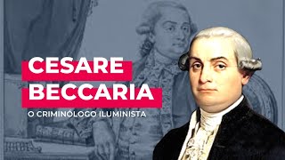 Cesare Beccaria o quotcriminólogoquot iluminista [upl. by Bourque]