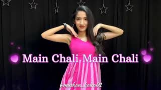 Main Chali Main Chalo Dekho Pyar Ki Gali  Dance Cover By Muskan Kalra [upl. by Rochelle]