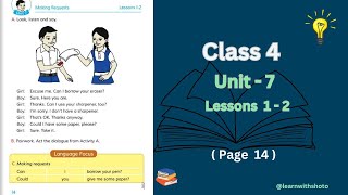 Class 4 English  Unit 7 Lessons 12  Page 14  Making Requests [upl. by Bertasi73]