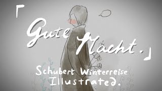 Classical Music Illustrated  Schuberts quotGute Nachtquot Good Night from Winterreise [upl. by Xila921]