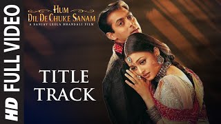 Hum Dil De Chuke Sanam Title Track  Kavita Krishanamurty Mohd Salamat  Salman Ajay Aishwarya [upl. by Genia]