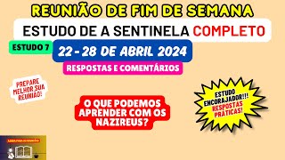 Nazireus o que podemos aprender com eles Respostas e comentários Reunião Semana 2228 de abril 2024 [upl. by Zadoc645]