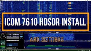 Icom 7610 HDSDR Installation and Settings [upl. by Yorgo722]