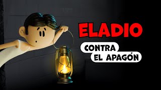 Eladio contra el apagón 🕯️🔋🔦 [upl. by Yasnil43]